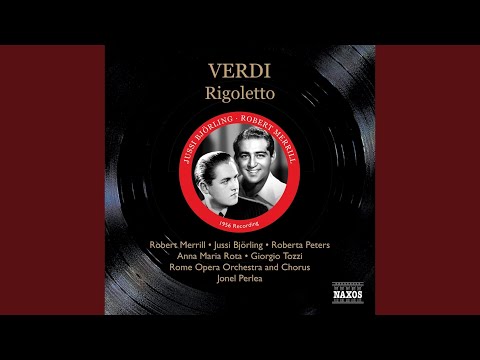 Rigoletto, Act III: La donna è mobile