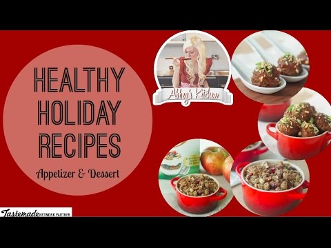 Recipes for Healthy Holiday Appetizers and Desserts