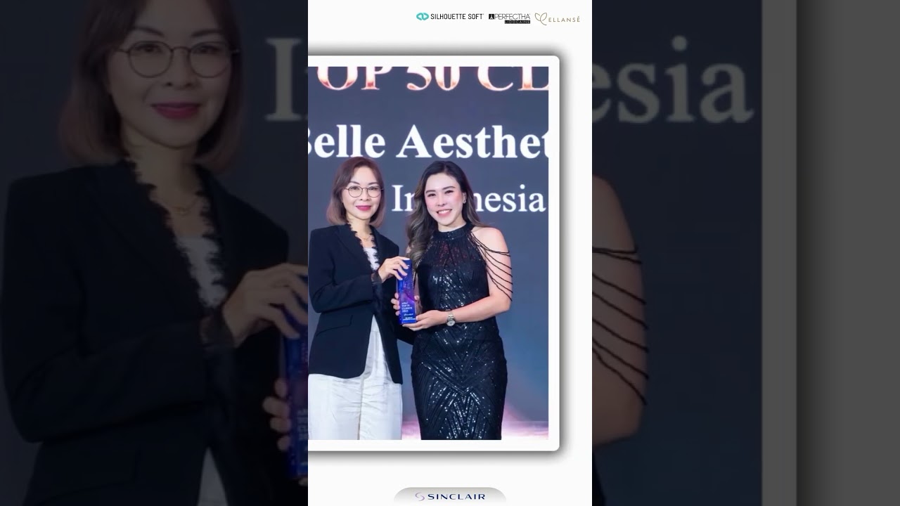 Mengukir Prestasi Regional, Klinik Estetika Indonesia Raih Penghargaan Sinclair APAC Top 50