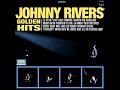 JOHNNY RIVERS GOLDEN HITS (Full Album) 10. La Bamba Twist & Shout Stereo 1964