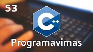 Programavimas C++ 11 #53 - Įžanga į funkcijas