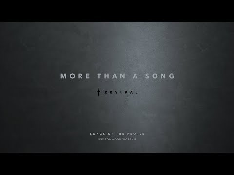 More Than A Song (Official Music Video) - Songs of The People | Prestonwood Worship