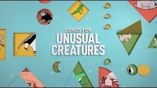 Songs for Unusual Creatures | Series Trailer | PBS Digital Studios