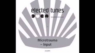 Microtrauma - Input