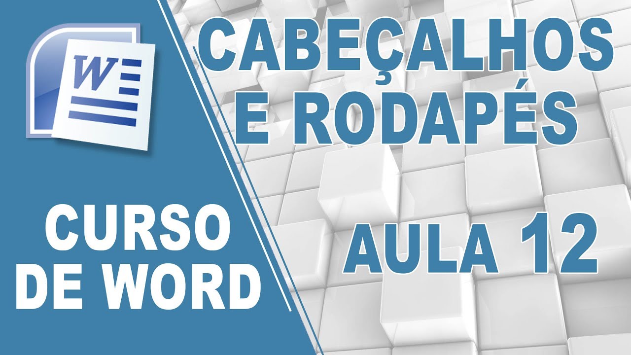 Cabeçalhos e Rodapés - Curso de Word - [Aula 12]