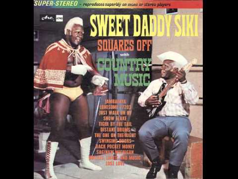 Sweet Daddy Siki - Jambalaya