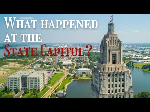 Louisiana State Capitol Building - Baton Rouge History