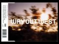 Way Out West - The Fall (Original Full Length Mix ...