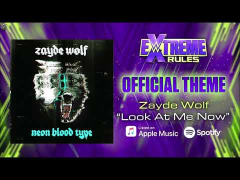 WWE Extreme Rules Theme Song - Look At Me Now By Zayde Wolf