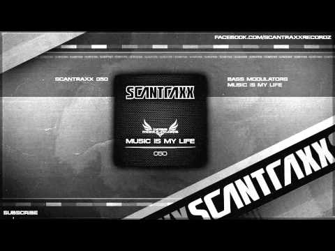 Bass Modulators - Music Is My Life (HQ Preview)