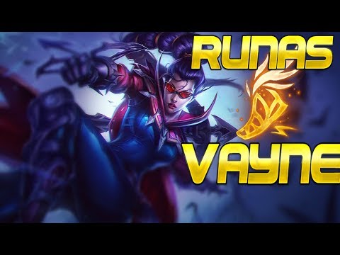 LAS MEJORES RUNAS PARA VAYNE FULL AD PARCHE 8.11 S8 2018 GUIA LOL PARA PRINCIPIANTES #34