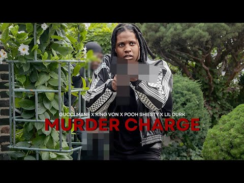 Gucci Mane - Murder Charge (ft. King Von, Pooh Shiesty, Lil Durk) [Music Video]