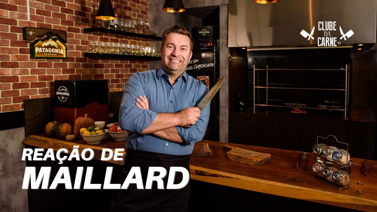 Reação de Maillard, já ouviu falar? Clube da Carne TV