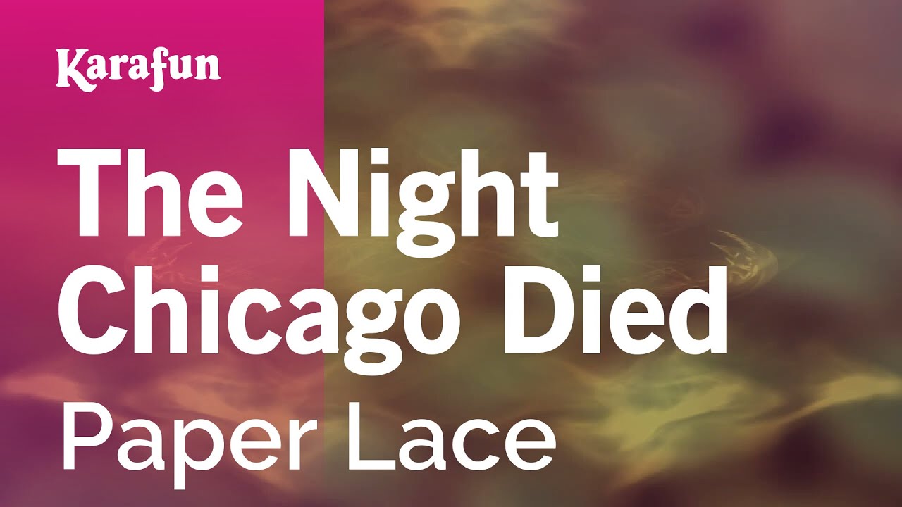 The Night Chicago Died - Paper Lace | Karaoke Version | KaraFun