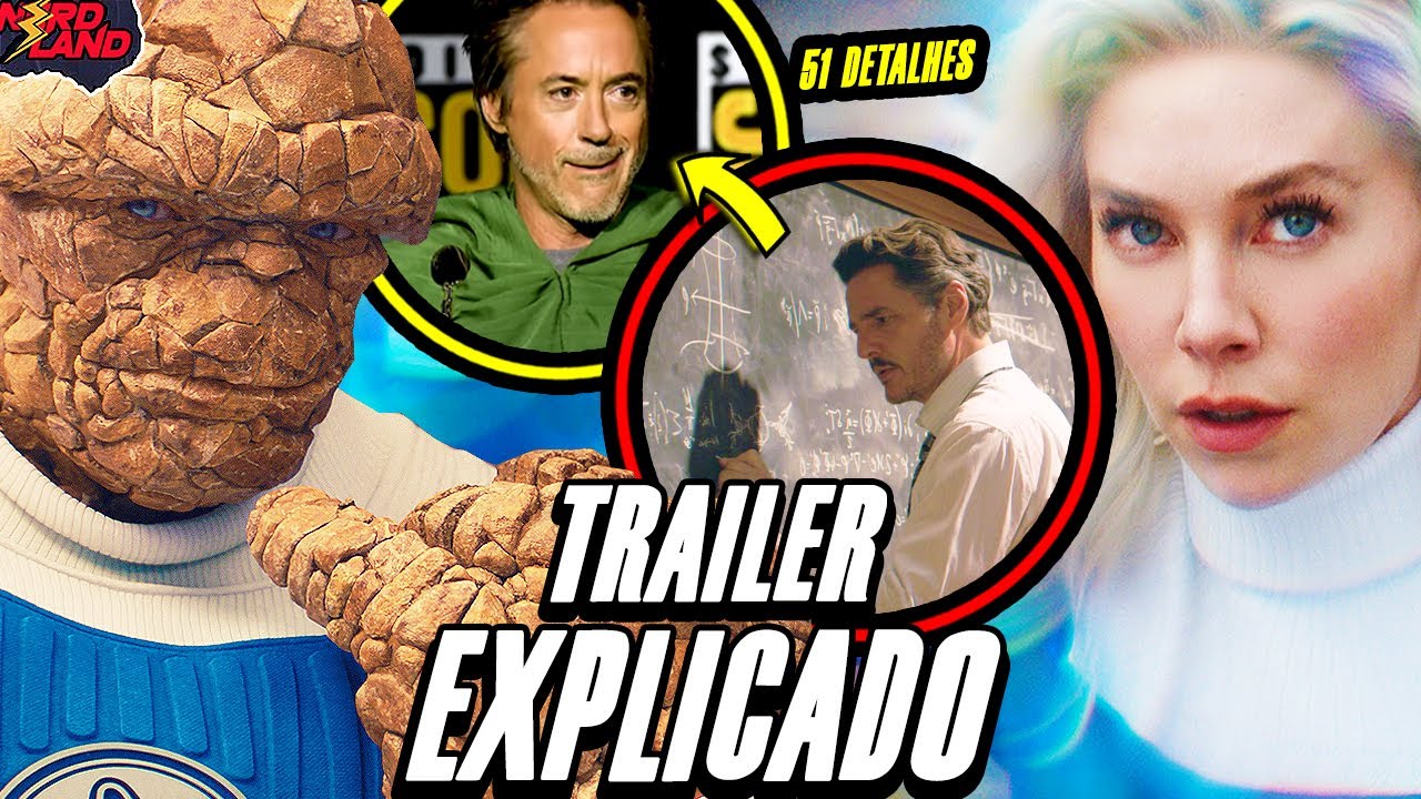 EXPLICADO! 51 DETALHES TRAILER QUARTETO FANTASTICO: DOUTOR DESTINO, GUERRAS SECRETAS E NOVO UNIVERSO