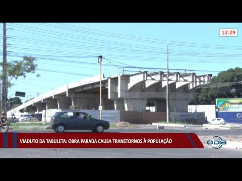 Obra parada do Viaduto da Tabuleta causa transtornos í  população 12 04 2021