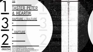 Taster Peter & Heartik - Rapture (Trapez 132)
