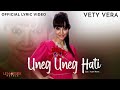 Vety Vera - Uneg Uneg Hati (Video Lirik)