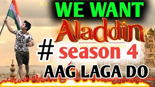 we want Aladdin season 4 Aladdin 574 Aladdin 573 A