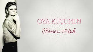 Oya Küçümen / Serseri Aşık