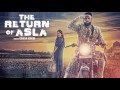 The Return Of Asla Gagan Kokri New Punjabi Song 2017