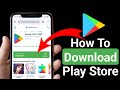 How to download google play store || play store download kaise kare