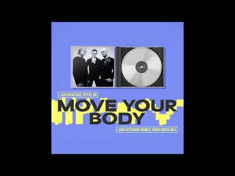 Eiffel 65 -  Move Your Body [Sim Hutchins Mobile Video Disco Mix]