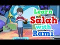 Learn How To Pray With Rami Learn Salah For Kids