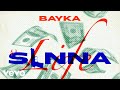Bayka - Sinna Life (Official Audio)
