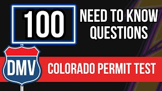 Colorado DMV Permit Test (100 Need to Know Questions)