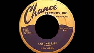 Rudy Green - Meet Me Baby