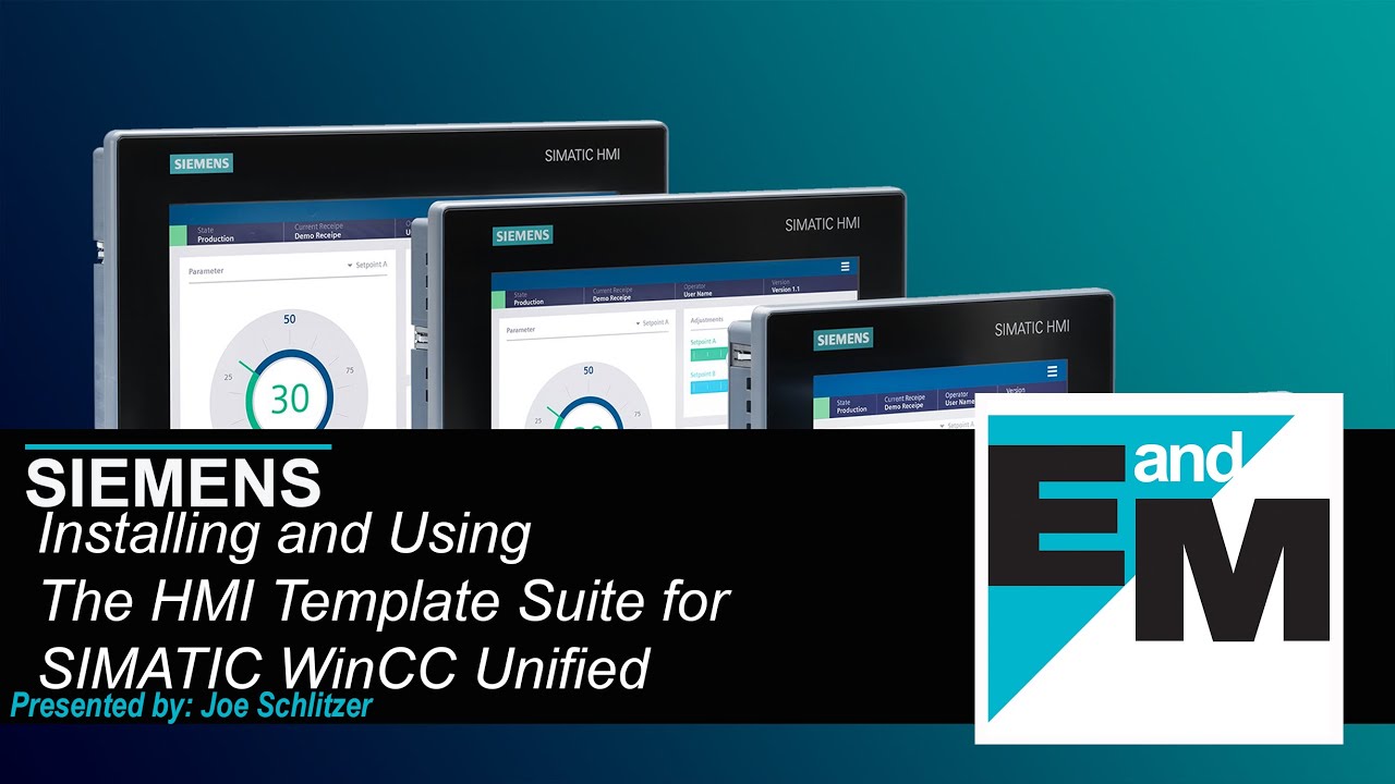SIEMENS | Installing and Using The HMI Template Suite for SIMATIC WinCC Unified | EandM