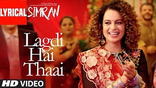 (LYRiCS)Lagdi Hai Thaai Lyrical Song | Kangana Ranaut | Guru Randhawa, Jonita Gandhi