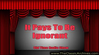 Download lagu It Pays to Be Ignorant 451005   What Is A Window, Old Time Radio mp3