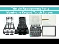 Trimble Keyboard Membrane HMI Panel Glass Repair