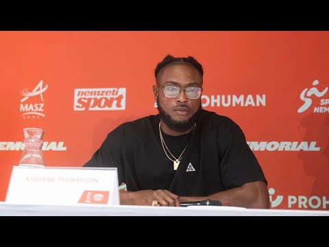Kishane Thompson Said This About Being the World Fastest | Gyulai Istvan Memorial Press Conference 