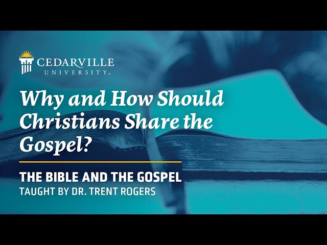 Thumbnail for video titled: Bible and the Gospel | Why and How Should Christians Share the Gospel?
