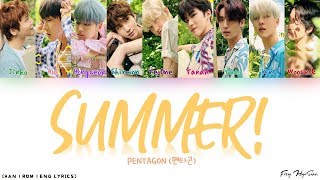 Download lagu PENTAGON (펜타곤) - SUMMER! (Color Coded Han|Rom|Eng Lyrics/가사) mp3