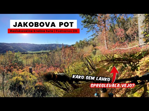 MTB Krožna tura pod Nanosom // JAKOBOVA POT // PODNANOS DH