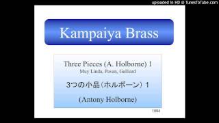 Three Pieces (Anthony Holborne) 1 3つの小品（ホルボーン） 1 金管5重奏