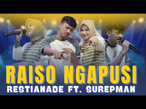 RAISO NGAPUSI - RESTINADE FT. SUREPMAN  - JANDUT EVERYWHERE