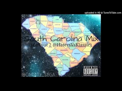 South Carolina Mix ( callout to @HatersVsKlassic) @OMGITZ_SEGA