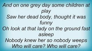 Hazel O&#39;connor - Who Will Care Lyrics