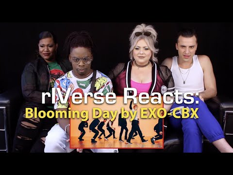 rIVerse Reacts: Blooming Day by EXO-CBX – M/V Reaction