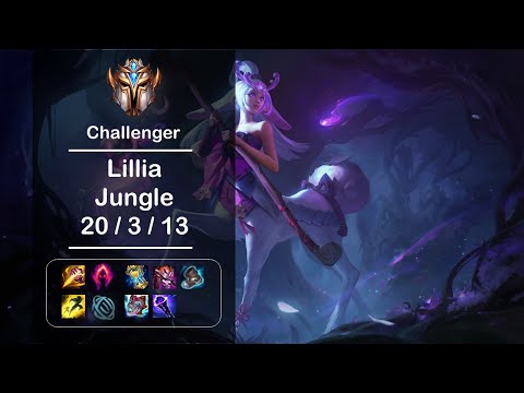 [4K] LOL Challenger Lillia Jungle (20/3/13) Ep.219