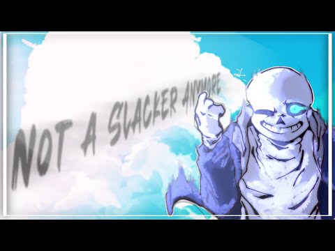 [+FLP] Undertale: Last Breath - Not A Slacker Anymore: A Beautiful Day