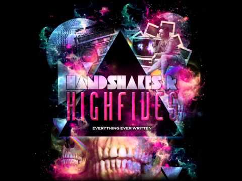 Handshakes and Highfives - You Go That Way (I'll Go Home)