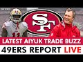 MAJOR 49ers Rumors On A Brandon Aiyuk Trade + San Francisco 49ers Draft Targets & Mock Draft