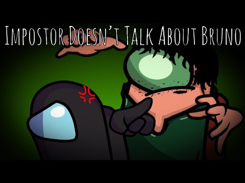 Impostor Doesn’t Talk About Bruno (Gatopaint x CG5 Mashup)