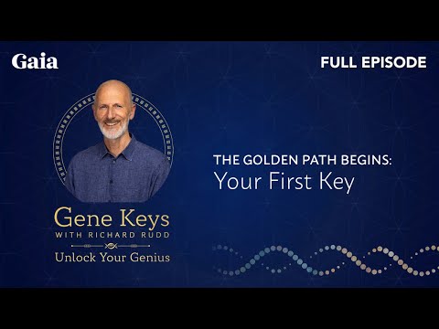 [FULL EPISODE] Gene Keys: Unlock Your Genius with Richard Rudd